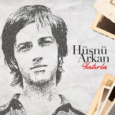 Husnu-Arkan-Hatırla